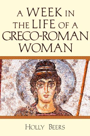 [A Week in the Life 01] • A Week in the Life of a Greco-Roman Woman